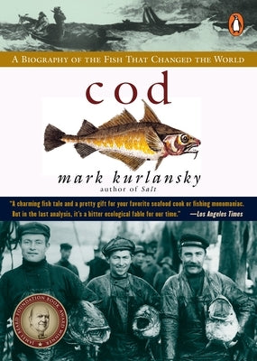 Paperback of "Cod: A Biography of the Fish That Changed the World" by Penguin Books, showing the book cover with title and author.