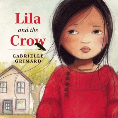 Paperback of "Lila and the Crow" by Annick Press showing the book cover with colorful illustrations and title text.