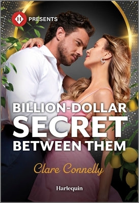 Mass market paperbound of "Billion-Dollar Secret Between Them" by Harlequin Presents, showing the book cover with title and author.