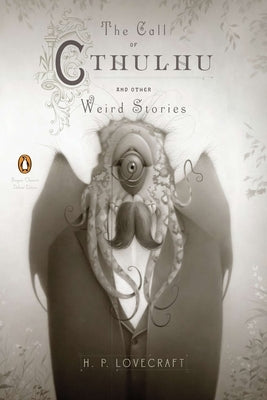 Paperback copy of The Call of Cthulhu and Other Weird Stories from Penguin Classics Deluxe Edition, showing the book cover.