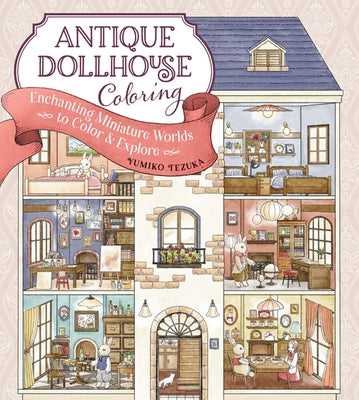 Antique dollhouse coloring book by Zakka Workshop, featuring detailed miniature worlds to color and explore in paperback format.