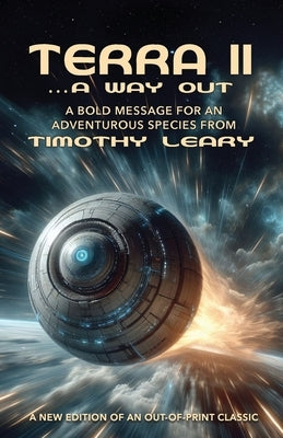 Terra II ...A Way Out Paperback Hilaritas Press, LLC.