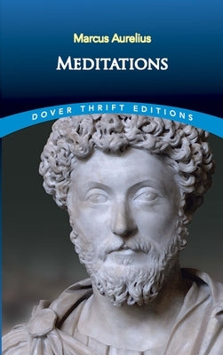 Paperback book titled "Meditations" by Dover Publications, featuring classic philosophical text with a simple cover design.