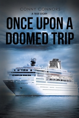 Once Upon a Doomed Trip by Connors, Conny