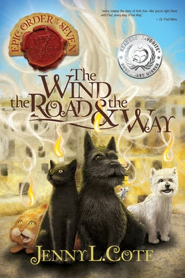 The Wind, the Road and the Way: Volume 5 by Cote, Jenny L.