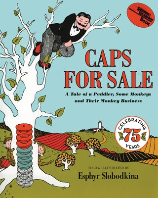 Paperback copy of "Caps for Sale: A Tale of a Peddler and Monkeys" by HarperCollins, featuring colorful cover art with monkeys and peddler.