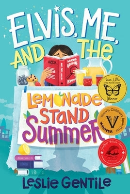 Elvis, Me, and the Lemonade Stand Summer by Gentile, Leslie
