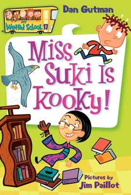 Paperback of My Weird School #17: Miss Suki Is Kooky! by HarperCollins, featuring colorful cover art with cartoon characters.