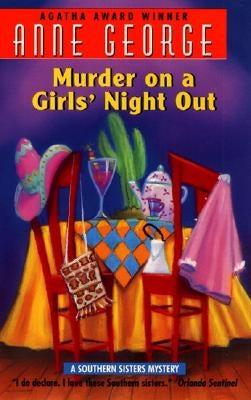 Mass market paperback of Murder on a Girls' Night Out by William Morrow & Company, featuring a mysterious Southern Sisters Mystery cover.