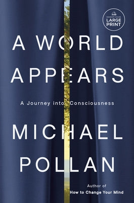 Paperback of "A World Appears: A Journey Into Consciousness" by Random House Large Print Publishing, showing the book cover.