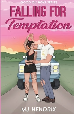 Falling for Temptation by Hendrix, Mj