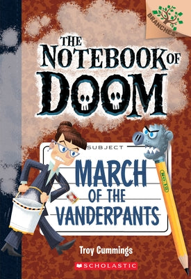 Paperback of March of the Vanderpants: A Branches Book, Volume 12 from Scholastic Inc., showing the colorful cover with cartoon characters.