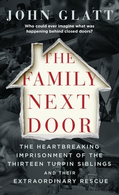 Cover of The Family Next Door mass market paperback, featuring a somber design related to the Turpin siblings' story.
