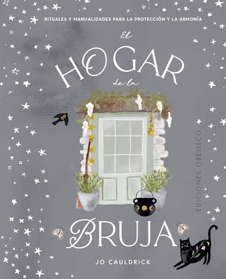 El Hogar de la Bruja by Cauldrick, Jo