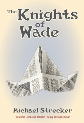 The Knights of Wade Paperback Pelican Publishing Company