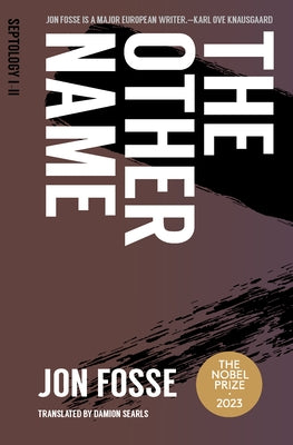 Paperback of The Other Name: Septology I-II by Transit Books, featuring the book cover with title and author details.