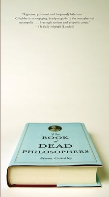 The Book of Dead Philosophers Paperback Vintage