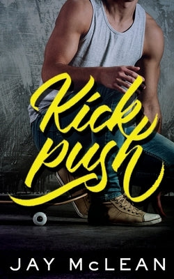 Kick, Push Paperback Createspace Independent Publishing Platform