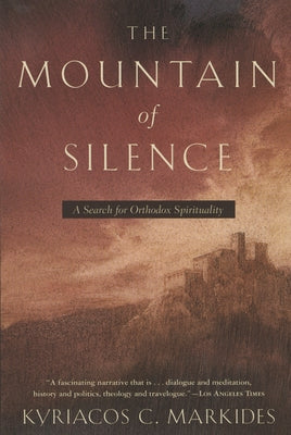 The Mountain of Silence: A Search for Orthodox Spirituality Paperback Image
