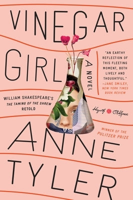 Vinegar Girl: William Shakespeare's the Taming of the Shrew Retold: A Novel Paperback Hogarth Press