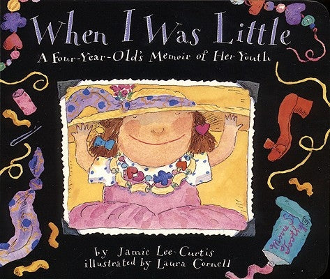 When I Was Little: A Four-Year-Old's Memoir of Her Youth Paperback HarperCollins