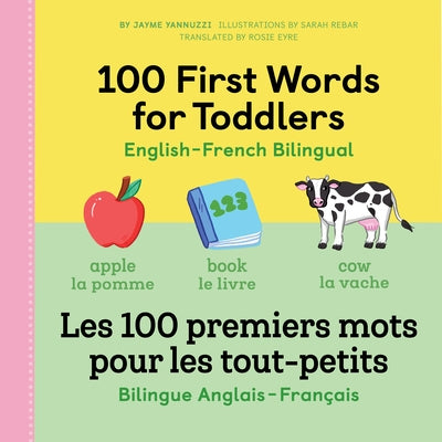 100 First Words for Toddlers: English-French Bilingual: A French Book for Kids Paperback Callisto Kids