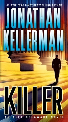 Mass market paperback of "Killer: An Alex Delaware Novel" by Ballantine Books, showing the book cover with title and author.