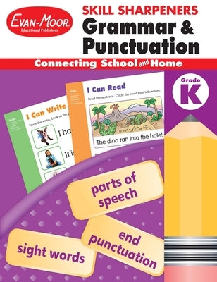 Skill Sharpeners: Grammar & Punctuation, Kindergarten Workbook Paperback Evan-Moor Educational Publishers
