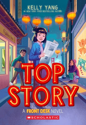 Top Story (Front Desk #5) Paperback Scholastic Press