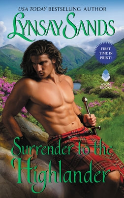 Mass market paperbound copy of "Surrender to the Highlander: Highland Brides" by Avon Books, featuring a romantic Highland-themed cover.