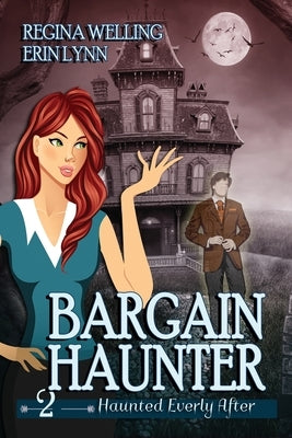 Bargain Haunter (Large Print): A Cozy Mystery with a Ghostly Twist by Welling, Regina