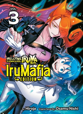 Paperback of Welcome to Demon School! Iruma-Kun: Irumafia Edition 3 by Vertical Comics, featuring colorful manga cover artwork.