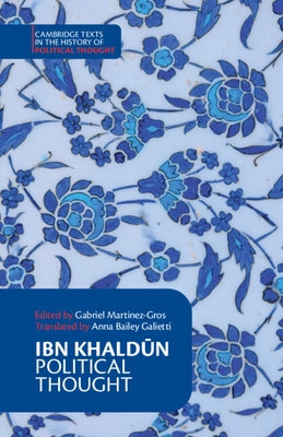 Ibn Khaldūn: Political Thought by Ibn Khaldun