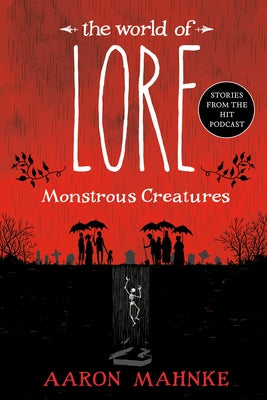 Paperback of The World of Lore Monstrous Creatures by Del Rey Books, featuring illustrated cover art and title text.