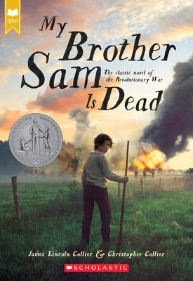 Paperback of My Brother Sam Is Dead by Scholastic Paperbacks showing the book cover with title and author on the front.
