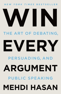 Paperback book titled "Win Every Argument" by Holt Paperbacks, featuring a cover with bold text and a clean design.