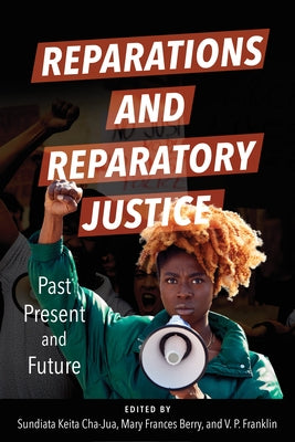 Paperback book titled "Reparations and Reparatory Justice: Past, Present, and Future" by University of Illinois Press with cover art.