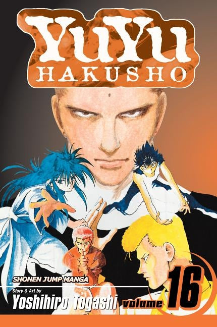 Yuyu Hakusho, Vol. 16 by Togashi, Yoshihiro