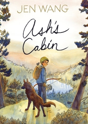 Paperback copy of Ash's Cabin by First Second featuring cover art with illustrations of a cabin in a natural setting.