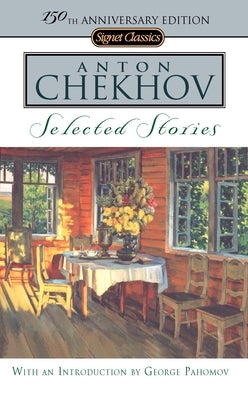 Selected Stories by Chekhov, Anton