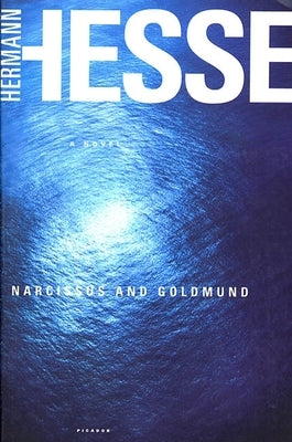 Narcissus and Goldmund Paperback Picador USA