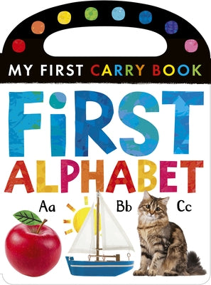 First Alphabet: My First Carry Book Board Book Tiger Tales
