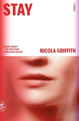 Stay: A Novel (Aud Torvingen) by Griffith, Nicola