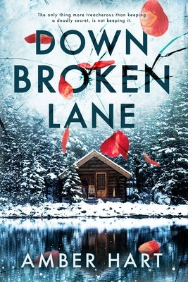 Down Broken Lane Paperback Amber Hart