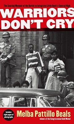 Mass market paperback of "Warriors Don't Cry" memoir by Simon & Schuster, featuring a cover image about desegregation at Little Rock Central High
