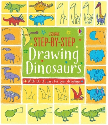Step-By-Step Drawing Dinosaurs Paperback Usborne Books
