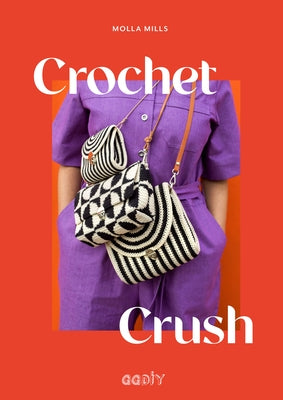 Crochet Crush by Mills, Molla