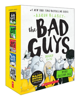 The Bad Guys Even Badder Box Set (the Bad Guys #6-10) Boxed Set Scholastic Paperbacks