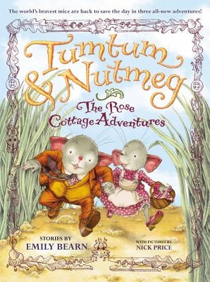 Paperback of The Tumtum & Nutmeg: The Rose Cottage Tales by Little, Brown Books for Young Readers, showing colorful cover art.