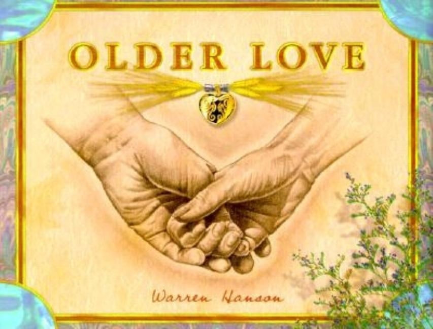 Older Love by Hanson, Warren